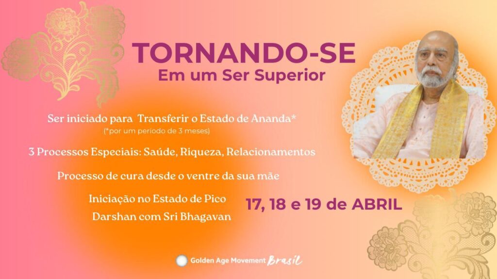 Tornando-se um ser superior - curso de transformação espiritual com Sri Amma Bhagavan em abril 2026
